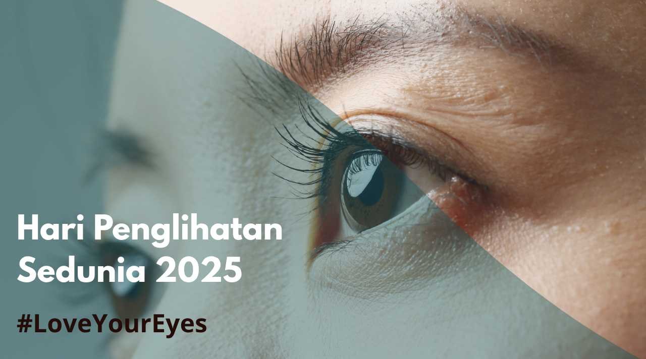 Hari Penglihatan Sedunia 2025, Momentum Peduli Kesehatan Mata